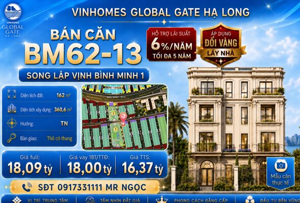 Song Lập Áp Góc, View Công Viên l BM62-13 Vịnh Bình Minh 1 - Vinhomes Global Gate Hạ Long - Vinhomes Hạ Long Xanh